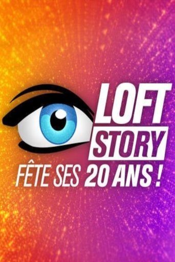 Loft Story, 20 ans après ! Poster of Loft Story, 20 ans après !
