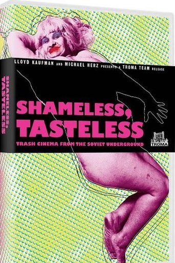 Shameless, Tasteless: Trash Cinema From The Soviet Underground Poster of Shameless, Tasteless: Trash Cinema From The Soviet Underground