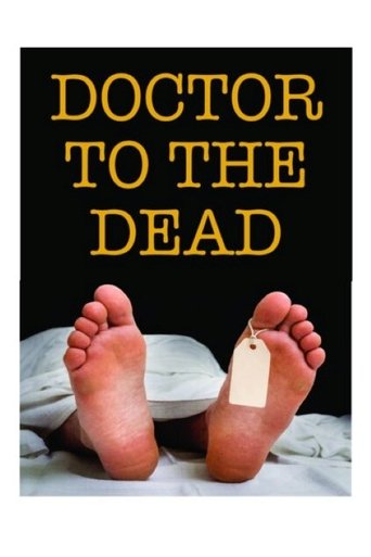 Doctor to the Dead Poster of Doctor to the Dead