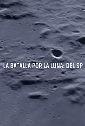Battle for the Moon: 1957-1969 Poster of Battle for the Moon: 1957-1969