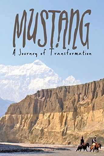 Mustang: Journey of Transformation Poster of Mustang: Journey of Transformation