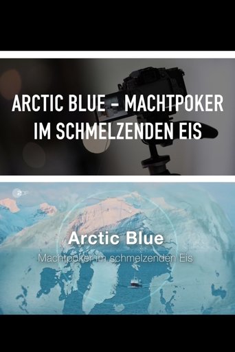 Arctic Blue - Machtpoker im schmelzenden Eis Poster of Arctic Blue - Machtpoker im schmelzenden Eis