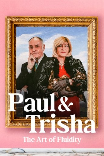 Paul and Trisha: The Art of Fluidity Poster of Paul and Trisha: The Art of Fluidity