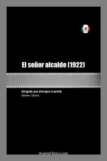 El señor alcalde Poster of El señor alcalde