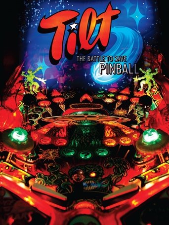 Tilt: The Battle to Save Pinball Poster of Tilt: The Battle to Save Pinball