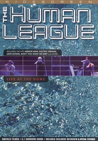 The Human League: Live at the Dome Poster of The Human League: Live at the Dome