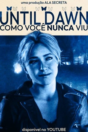 Until Dawn Como Você Nunca Viu Poster of Until Dawn Como Você Nunca Viu