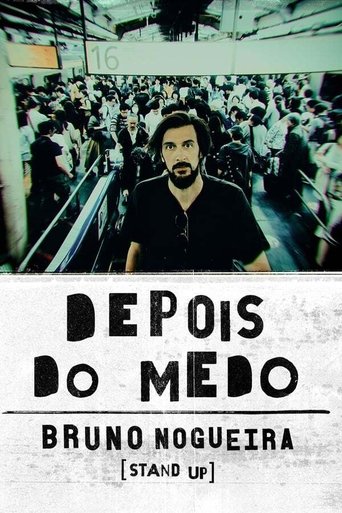 Bruno Nogueira: Depois do Medo (Bastidores) Poster of Bruno Nogueira: Depois do Medo (Bastidores)
