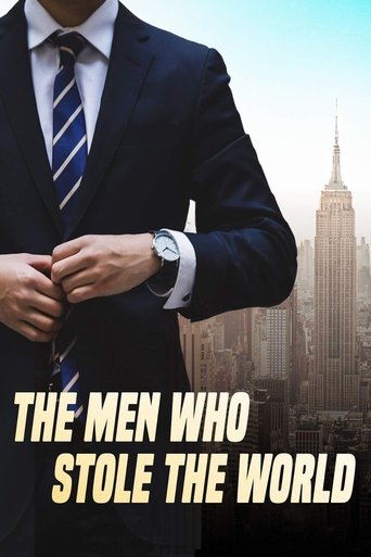 The Men Who Stole the World Poster of The Men Who Stole the World
