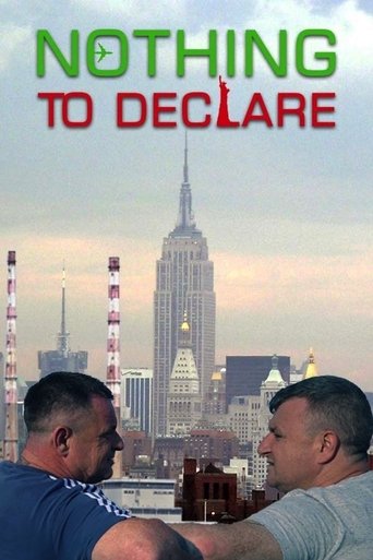 Nothing to Declare Poster of Nothing to Declare