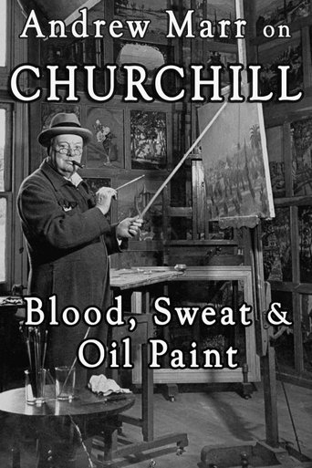 Andrew Marr on Churchill: Blood, Sweat and Oil Paint Poster of Andrew Marr on Churchill: Blood, Sweat and Oil Paint