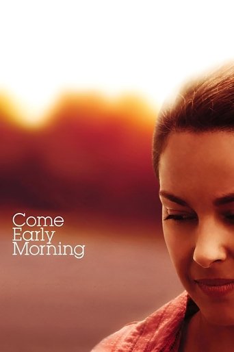Come Early Morning Poster of Come Early Morning