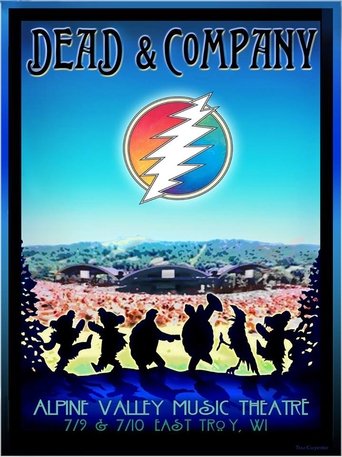 Dead & Company 2016-07-10 Alpine Valley Music Theatre, Elkhorn, WI Poster of Dead & Company 2016-07-10 Alpine Valley Music Theatre, Elkhorn, WI