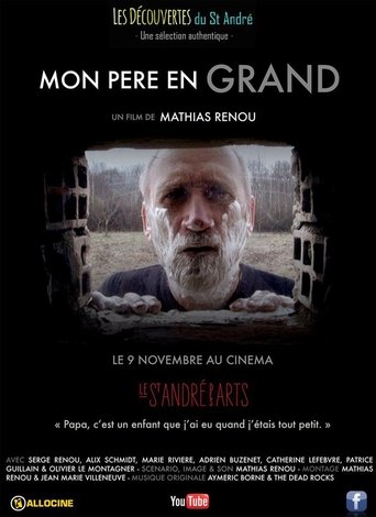 Mon père en grand Poster of Mon père en grand