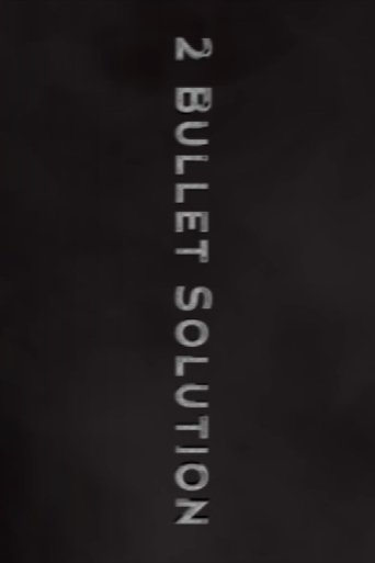 2 Bullet Solution Poster of 2 Bullet Solution