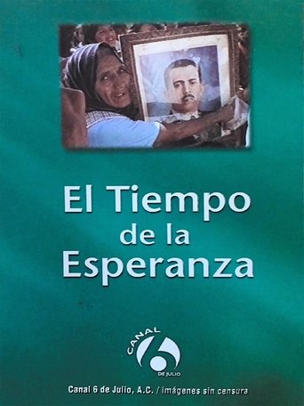 El tiempo de la esperanza Poster of El tiempo de la esperanza