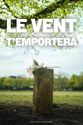 Le vent t'emportera Poster of Le vent t'emportera