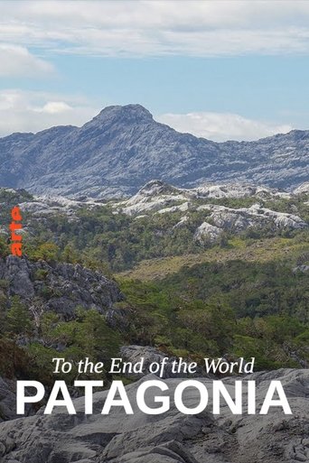 To the End of the World: An Expedition to Patagonia Poster of To the End of the World: An Expedition to Patagonia