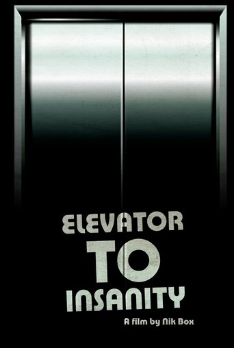 Elevator To Insanity Poster of Elevator To Insanity
