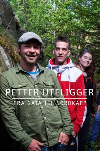 Petter uteligger: Fra gata til Nordkapp Poster of Petter uteligger: Fra gata til Nordkapp
