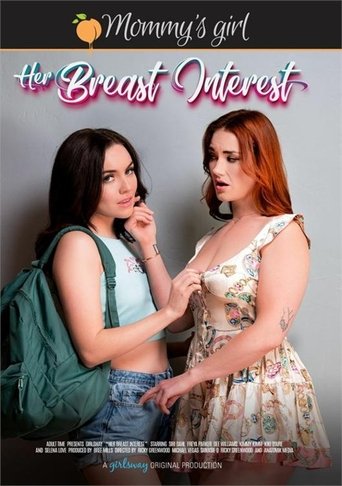 Her Breast Interest Poster of Her Breast Interest