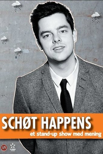 Michael Schøt - Schøt Happens Poster of Michael Schøt - Schøt Happens