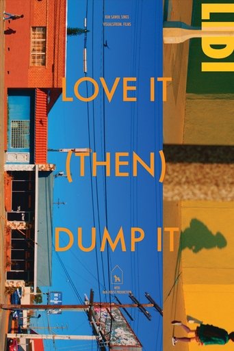 Love it (then) Dump it(LIDI) Poster of Love it (then) Dump it(LIDI)
