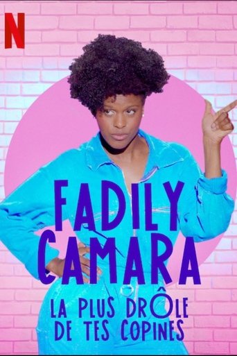 Fadily Camara: La plus drôle de tes copines Poster of Fadily Camara: La plus drôle de tes copines