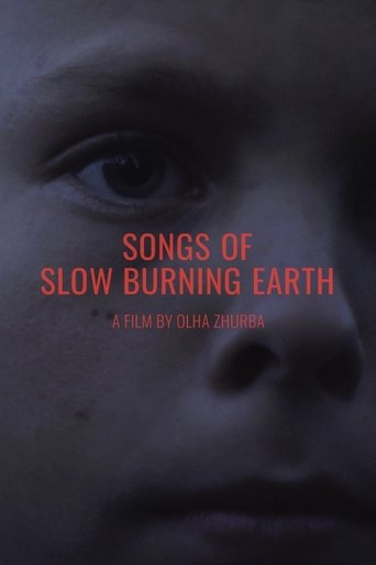Songs of Slow Burning Earth Poster of Songs of Slow Burning Earth