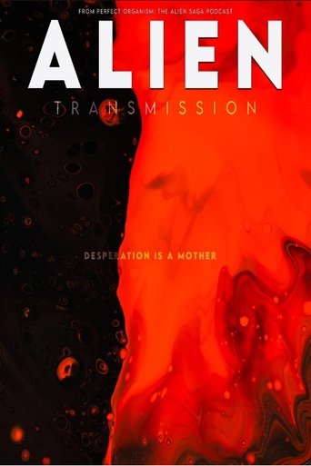 Alien: Transmission Poster of Alien: Transmission