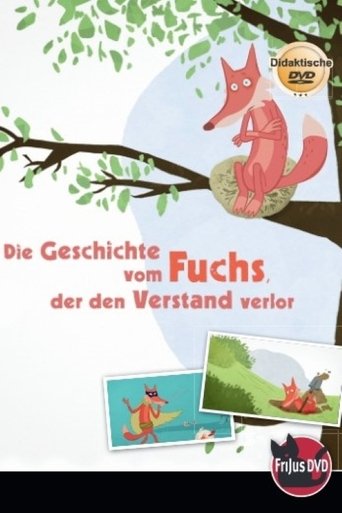 The Story of the Fox who Lost his Mind Poster of The Story of the Fox who Lost his Mind