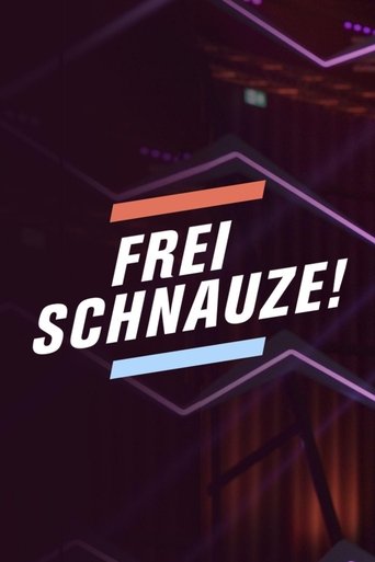 Frei Schnauze Poster of Frei Schnauze