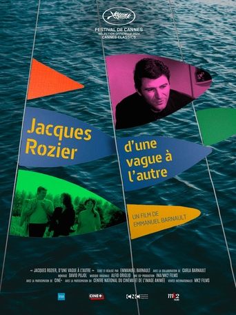 Jacques Rozier: From One Wave to Another Poster of Jacques Rozier: From One Wave to Another