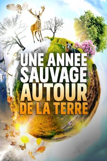 Une année sauvage autour de la Terre Poster of Une année sauvage autour de la Terre