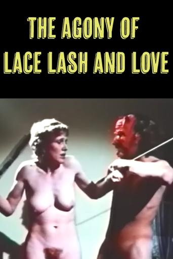 The Agony of Lace Lash and Love Poster of The Agony of Lace Lash and Love
