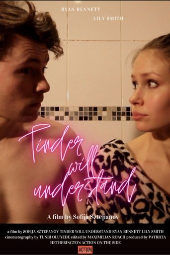 Tinder Will Understand Poster of Tinder Will Understand