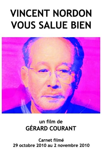 Vincent Nordon vous salue bien Poster of Vincent Nordon vous salue bien