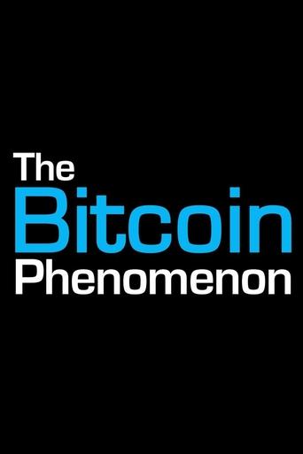 The Bitcoin Phenomenon Poster of The Bitcoin Phenomenon