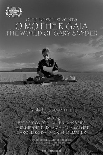 O Mother Gaia: The World of Gary Snyder Poster of O Mother Gaia: The World of Gary Snyder