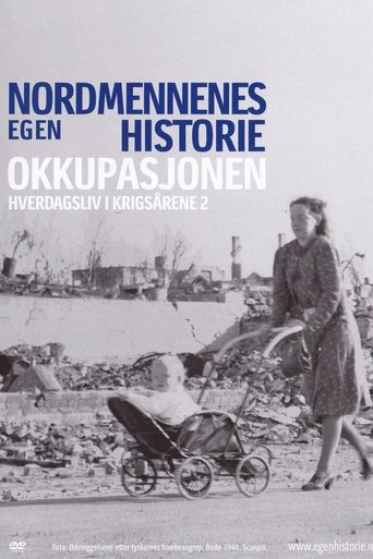 Nordmennenes Egen Historie - Okkupasjonen Poster of Nordmennenes Egen Historie - Okkupasjonen