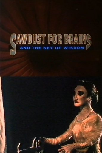 Sawdust for Brains and the Key of Wisdom Poster of Sawdust for Brains and the Key of Wisdom