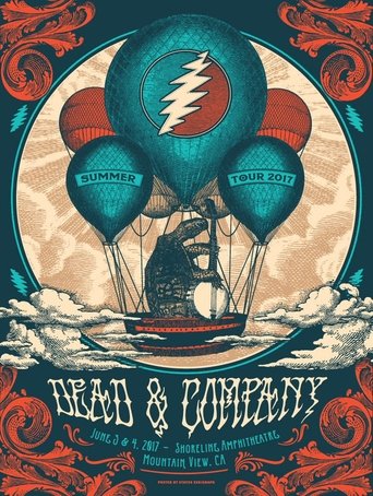 Dead & Company: 2017.06.03 - Shoreline Amphitheatre - Mountain View, CA Poster of Dead & Company: 2017.06.03 - Shoreline Amphitheatre - Mountain View, CA