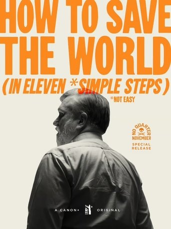 How to Save the World (in Eleven *Simple Steps) Poster of How to Save the World (in Eleven *Simple Steps)