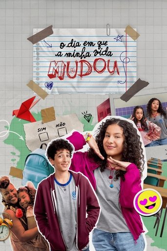 O Dia em Que a Minha Vida Mudou Poster of O Dia em Que a Minha Vida Mudou