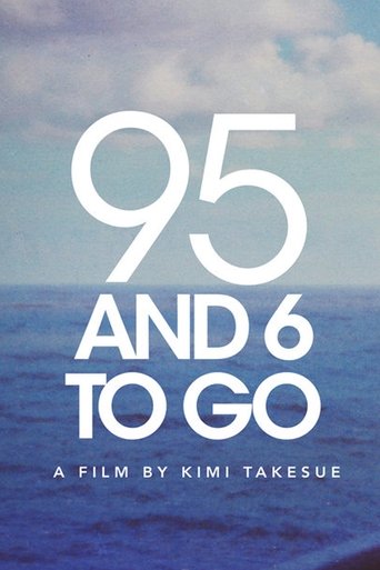 95 and 6 to Go Poster of 95 and 6 to Go