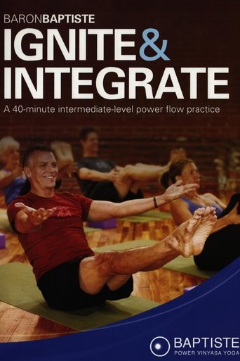 Baron Baptiste: Ignite & Integrate Poster of Baron Baptiste: Ignite & Integrate