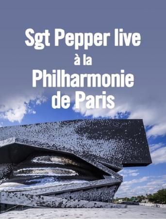 Sgt. Pepper live at the Philharmonie de Paris Poster of Sgt. Pepper live at the Philharmonie de Paris