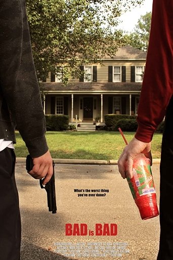 Bad is Bad Poster of Bad is Bad