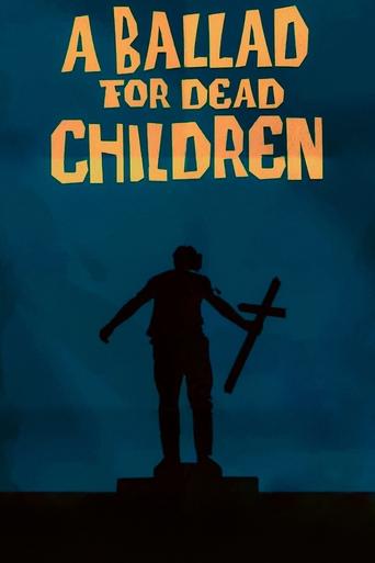 A Ballad for Dead Children Poster of A Ballad for Dead Children