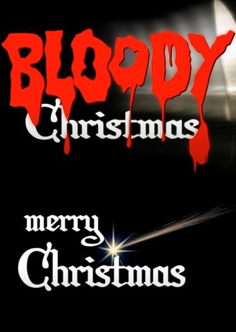 Bloody Merry Christmas Poster of Bloody Merry Christmas